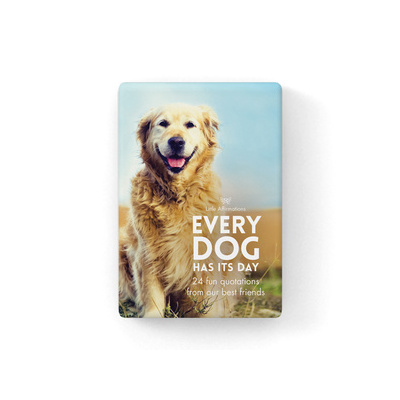 Little Affirmations Every Dog has its Day  Cards